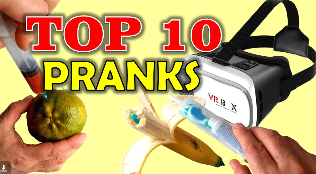 Top 10 Pranks to Do with friends